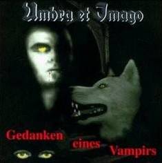 Umbra Et Imago : Gedanken eines Vampirs